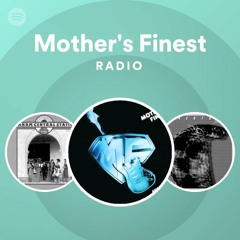 Mother's Finest Radio