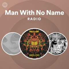Man With No Name Radio