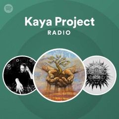 Kaya Project Radio