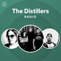 The Distillers Radio