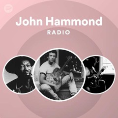 John Hammond Radio