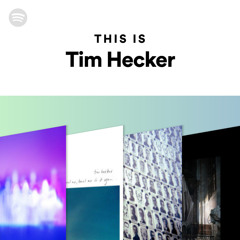 This Is Tim Hecker