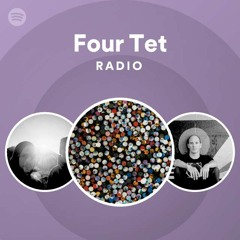 Four Tet Radio