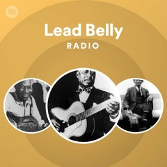 Lead Belly Radio