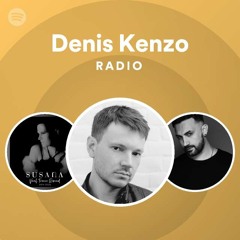 Denis Kenzo Radio