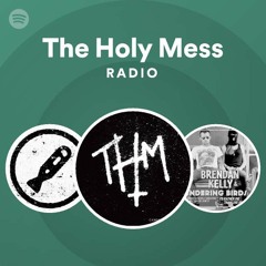 The Holy Mess Radio