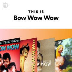 This Is Bow Wow Wow