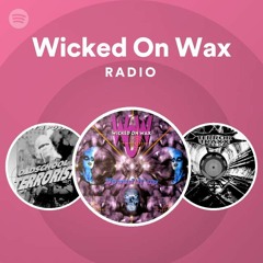 Wicked On Wax Radio