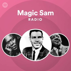 Magic Sam Radio