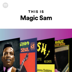 This Is Magic Sam