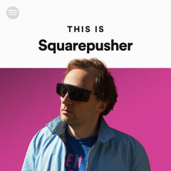 This Is Squarepusher
