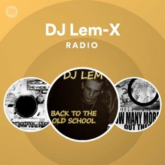 DJ Lem-X Radio