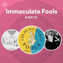 Immaculate Fools Radio