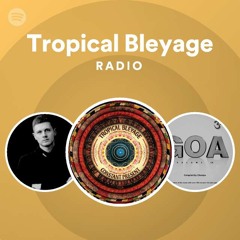 Tropical Bleyage Radio