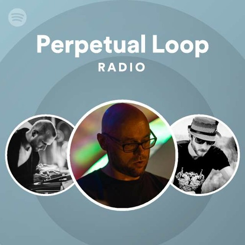Perpetual Loop Radio