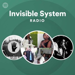 Invisible System Radio