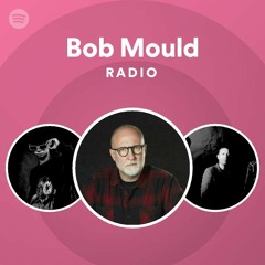 Bob Mould Radio