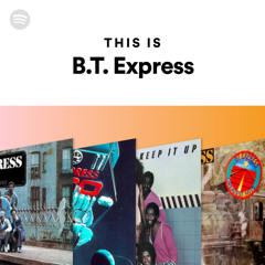 This Is B.T. Express