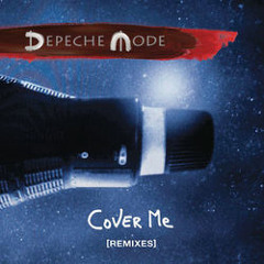 Depeche Mode — Cover Me (Remixes)