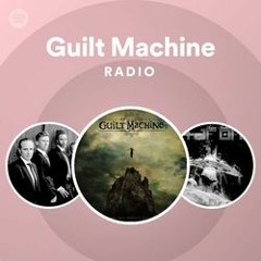 Guilt Machine Radio