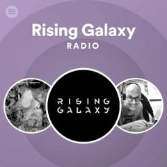 Rising Galaxy Radio