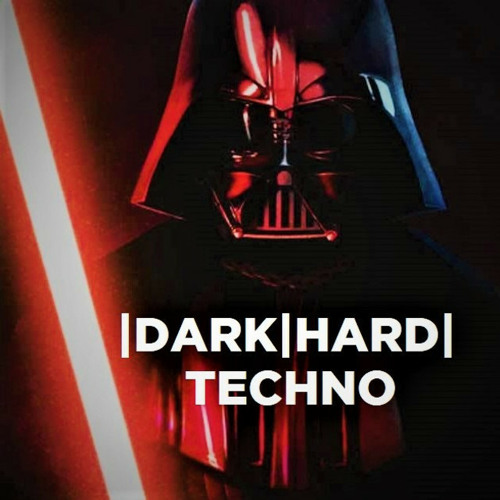 |DARK|HARD| TECHNO