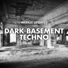 DARK BASEMENT TECHNO