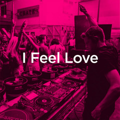 I Feel Love - House & Disco 2021
