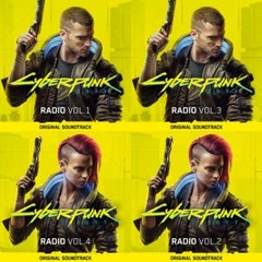 Cyberpunk 2077: Radio Vol. 1-4 & More Music From Night City Radio