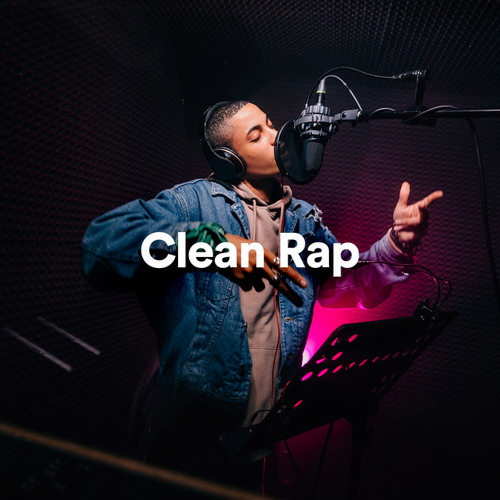Clean rap  Community Playlist on  Music Unlimited