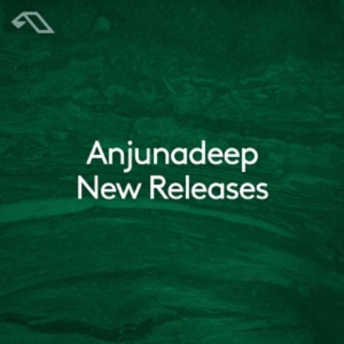 Anjunadeep New Releases