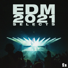 EDM 2021 Selects