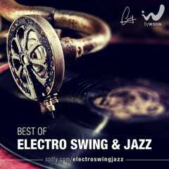 Best Of Electro Swing & Jazz
