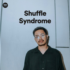 Shuffle Syndrome