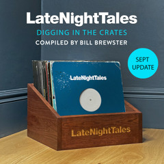 Late Night Tales: Digging In The Crates