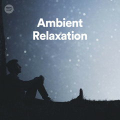 Ambient Relaxation