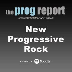 New Progressive Rock by The Prog Report