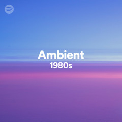 Ambient 1980s