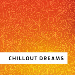 Chillout Dreams Full