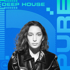 Deep House by Pure