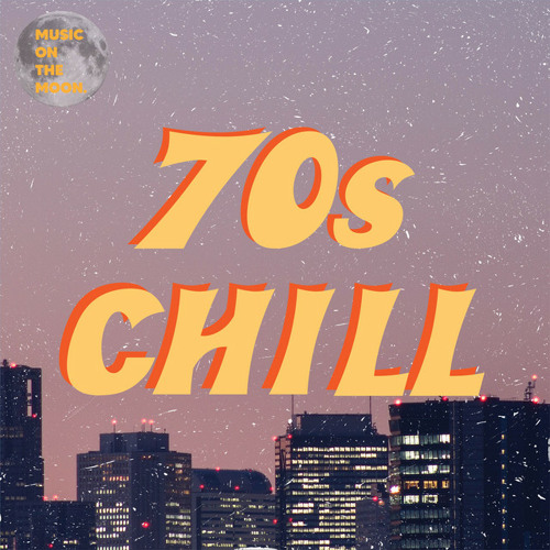 70s Chill Vibes
