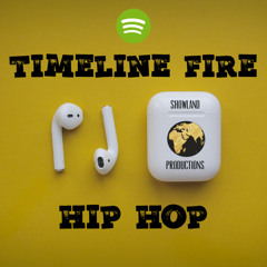 Timeline Fire Hip Hop