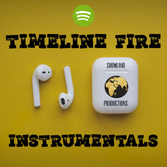 Timeline Fire Instrumentals