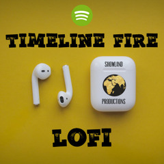 Timeline Fire Lofi