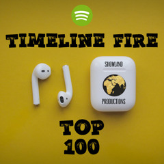 Timeline Fire Top 100