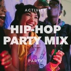 Hip-Hop Party Mix