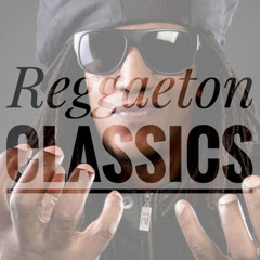 Reggaeton Classics