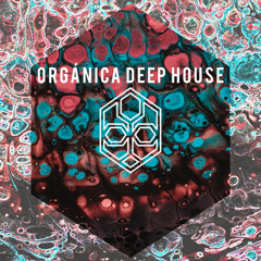 Orgánica Deep House