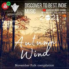 Autumn Wind 🍃 | Indie Folk Playlist vol.21 November 2021