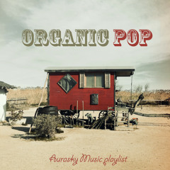 Organic Pop⎟Aurasky Music